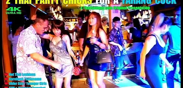  2 Thai party girl for a farang cock